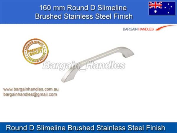 Round D Slimline Brushed Stainless Steel Prato D Handle Series