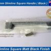256mm Slimline Handle D-Square Matte Black